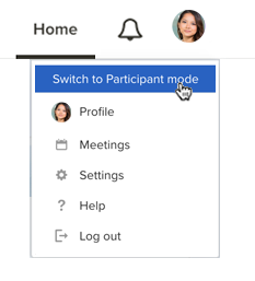 Switch to Participant Mode